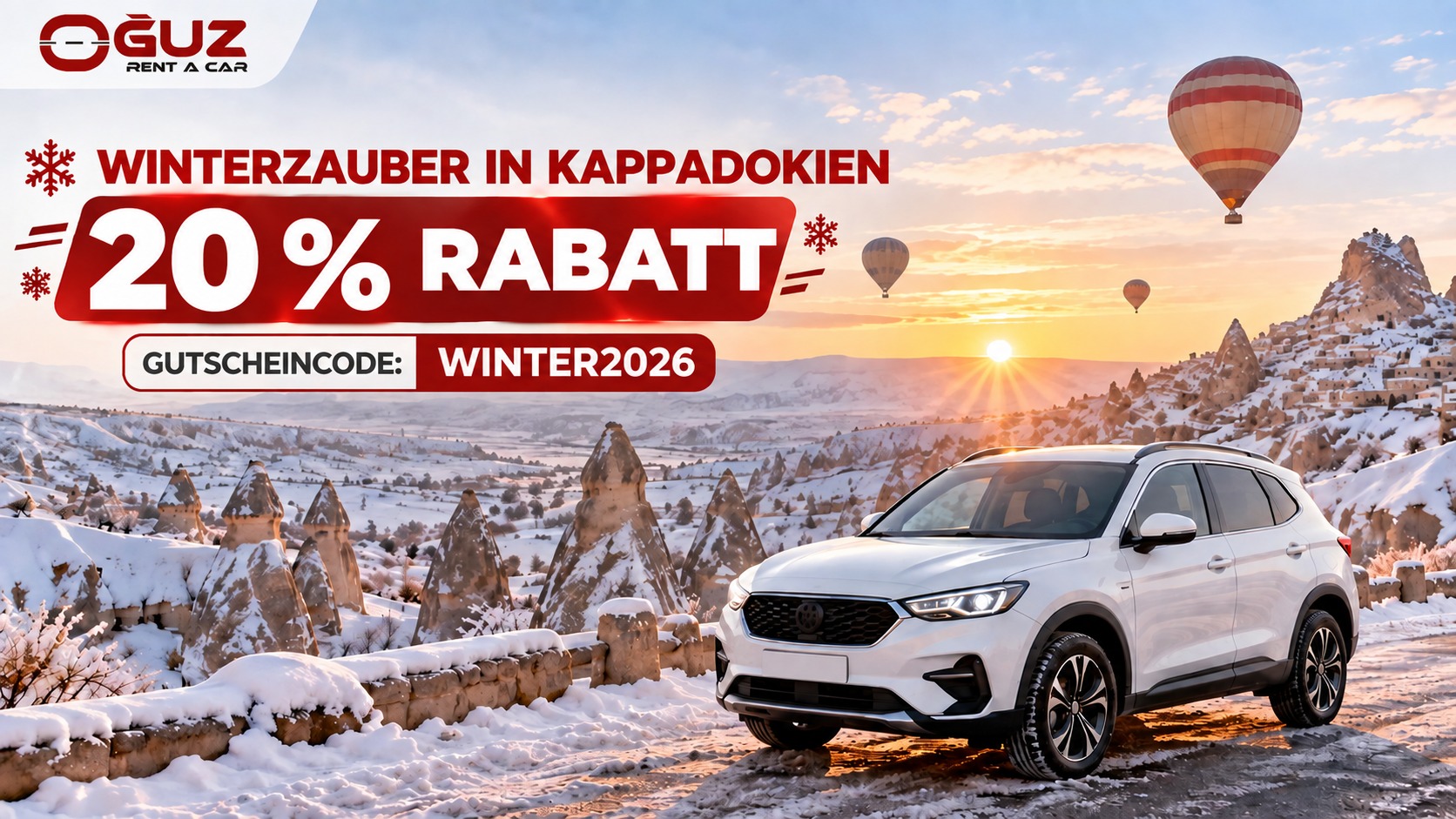 Winterzauber in Kappadokien: 20 % Rabatt auf Ihren Mietwagen bei Oğuz Rent A Car
